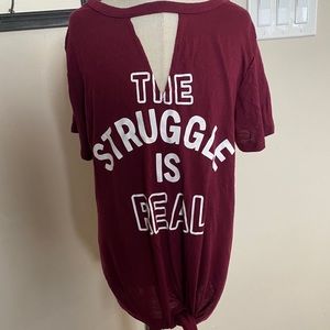 The struggle is real tshirt